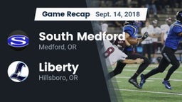 Recap: South Medford  vs. Liberty  2018