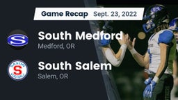 Recap: South Medford  vs. South Salem  2022