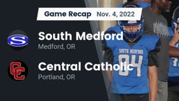 Recap: South Medford  vs. Central Catholic  2022