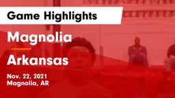 Magnolia  vs Arkansas  Game Highlights - Nov. 22, 2021