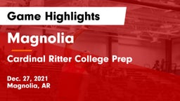 Magnolia  vs Cardinal Ritter College Prep  Game Highlights - Dec. 27, 2021