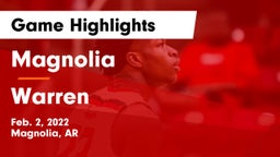 Magnolia  vs Warren  Game Highlights - Feb. 2, 2022