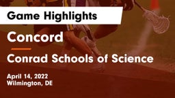 Concord  vs Conrad Schools of Science Game Highlights - April 14, 2022