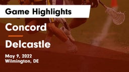 Concord  vs Delcastle Game Highlights - May 9, 2022