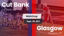 Matchup: Cut Bank  vs. Glasgow  2017