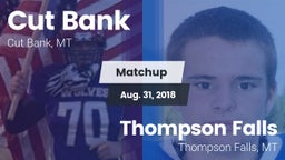 Matchup: Cut Bank  vs. Thompson Falls  2018
