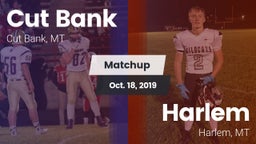 Matchup: Cut Bank  vs. Harlem  2019