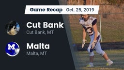Recap: Cut Bank  vs. Malta  2019