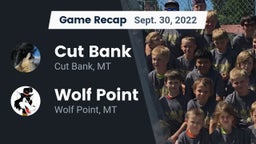 Recap: Cut Bank  vs. Wolf Point  2022
