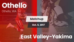 Matchup: Othello  vs. East Valley-Yakima 2017
