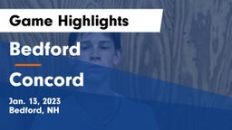 Bedford  vs Concord  Game Highlights - Jan. 13, 2023