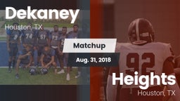 Matchup: Dekaney  vs. Heights  2018