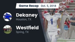 Recap: Dekaney  vs. Westfield  2018