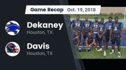 Recap: Dekaney  vs. Davis  2018