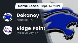 Recap: Dekaney  vs. Ridge Point  2019