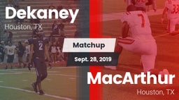 Matchup: Dekaney  vs. MacArthur  2019