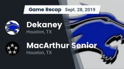 Recap: Dekaney  vs. MacArthur Senior  2019