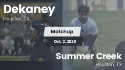 Matchup: Dekaney  vs. Summer Creek  2020