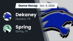 Recap: Dekaney  vs. Spring  2020