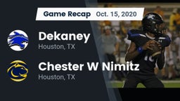 Recap: Dekaney  vs. Chester W Nimitz  2020