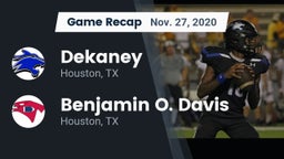Recap: Dekaney  vs. Benjamin O. Davis  2020