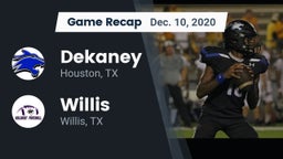 Recap: Dekaney  vs. Willis  2020