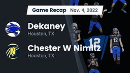 Recap: Dekaney  vs. Chester W Nimitz  2022