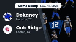 Recap: Dekaney  vs. Oak Ridge  2022