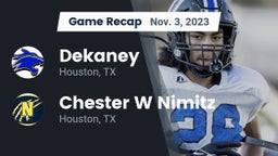 Recap: Dekaney  vs. Chester W Nimitz  2023