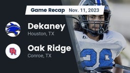 Recap: Dekaney  vs. Oak Ridge  2023