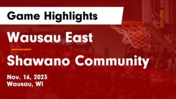 Wausau East  vs Shawano Community  Game Highlights - Nov. 16, 2023