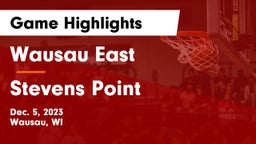 Wausau East  vs Stevens Point  Game Highlights - Dec. 5, 2023