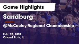 Sandburg  vs @McCauley-Regional Championship Game Highlights - Feb. 20, 2020
