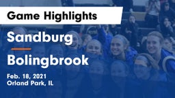 Sandburg  vs Bolingbrook  Game Highlights - Feb. 18, 2021