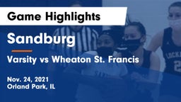 Sandburg  vs Varsity vs Wheaton St. Francis Game Highlights - Nov. 24, 2021