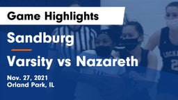 Sandburg  vs Varsity vs Nazareth Game Highlights - Nov. 27, 2021