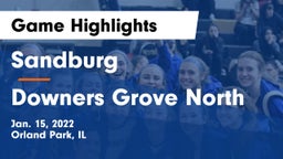 Sandburg  vs Downers Grove North Game Highlights - Jan. 15, 2022