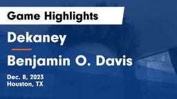 Dekaney  vs Benjamin O. Davis  Game Highlights - Dec. 8, 2023