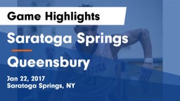 Saratoga Springs  vs Queensbury  Game Highlights - Jan 22, 2017