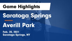 Saratoga Springs  vs Averill Park  Game Highlights - Feb. 20, 2021