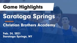 Saratoga Springs  vs Christian Brothers Academy  Game Highlights - Feb. 24, 2021