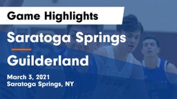 Saratoga Springs  vs Guilderland  Game Highlights - March 3, 2021
