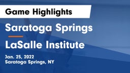 Saratoga Springs  vs LaSalle Institute  Game Highlights - Jan. 25, 2022