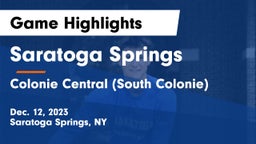 Saratoga Springs  vs Colonie Central  (South Colonie) Game Highlights - Dec. 12, 2023