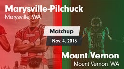 Matchup: Marysville-Pilchuck vs. Mount Vernon  2016