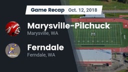 Recap: Marysville-Pilchuck  vs. Ferndale  2018