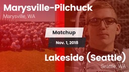 Matchup: Marysville-Pilchuck vs. Lakeside  (Seattle) 2018