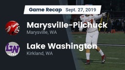 Recap: Marysville-Pilchuck  vs. Lake Washington  2019