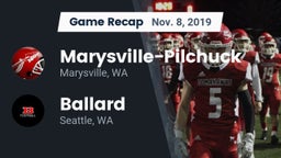 Recap: Marysville-Pilchuck  vs. Ballard  2019