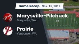 Recap: Marysville-Pilchuck  vs. Prairie  2019